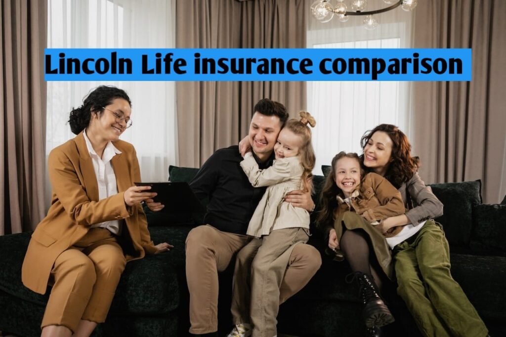 How Does Lincoln Life Insurance Compare to Others?